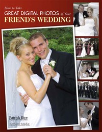 Cover image: How to Take Great Digital Photos of Your Friend's Wedding 9781584281993