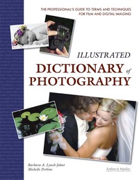 表紙画像: Illustrated Dictionary of Photography 9781584282228