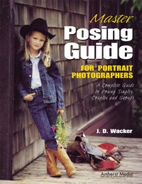 表紙画像: Master Posing Guide for Portrait Photographers 9781608955206