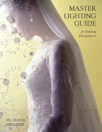 Cover image: Master Lighting Guide for Wedding Photographers 9781584282198