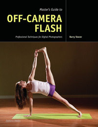 Omslagafbeelding: Master's Guide to Off-Camera Flash 9781608952489
