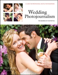 Cover image: Wedding Photojournalism: The Business of Aesthetics 9781608952946