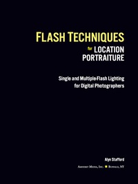 表紙画像: Flash Techniques for Location Portraiture