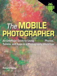 Cover image: The Mobile Photographer 9781608958238