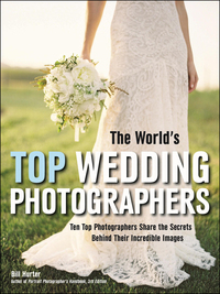 Imagen de portada: The World's Top Wedding Photographers 9781608958559