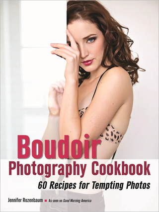 表紙画像: The Boudoir Photography Cookbook 9781608958795