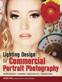 Cover image: Lighting Design for Commercial Portrait Photography 9781608958955