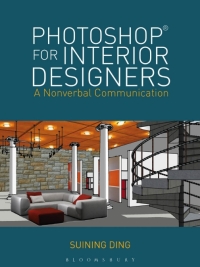 Omslagafbeelding: Photoshop® for Interior Designers 1st edition 9781609015442