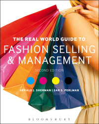 Cover image: The Real World Guide to Fashion Selling and Management 2nd edition 9781609019334