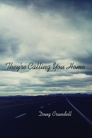 Cover image: They're Calling You Home 9780875806761