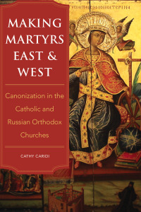 Cover image: Making Martyrs East and West 9781501768248