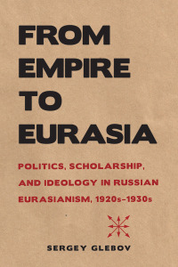 Imagen de portada: From Empire to Eurasia 9780875807812