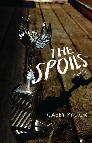 Cover image: The Spoils 9780875807614