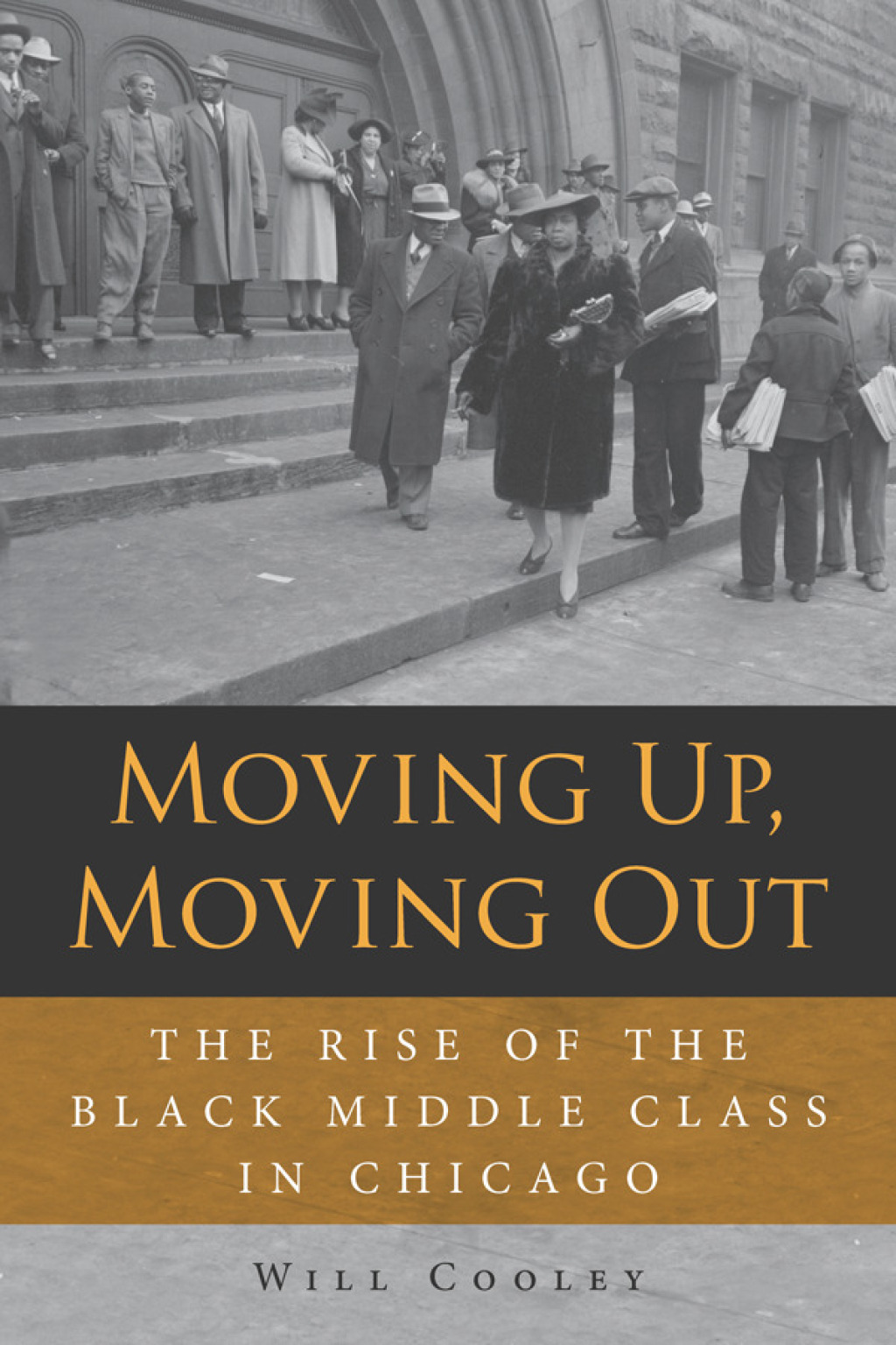 Moving Up, Moving Out The Rise of the Black Middle Class in Chicago
