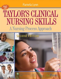 Cover image: Taylor's Clinical Nursing Skills: A Nursing Process Approach 2nd edition