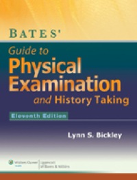 Cover image: Bates' Guide to Physical Examination and History-Taking 11th edition 9781609137625