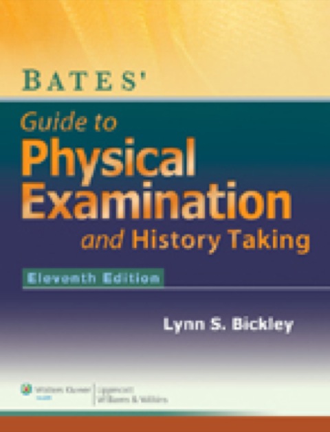 Bates' Guide to Physical Examination and History-Taking, 11th Edition - FULL INSTANT DOWNLOAD | PDF DOCX EPUB