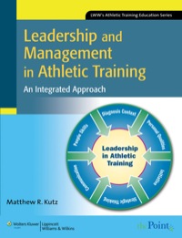 Cover image: Leadership and Management in Athletic Training: An Integrated Approach 1st edition