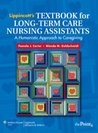 Cover image: Lippincott's Textbook for Long-Term Care Nursing Assistants: A Humanistic Approach to Caregiving 1st edition