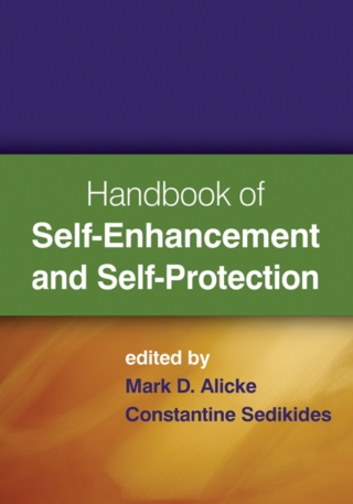 Cover image: Handbook of Self-Enhancement and Self-Protection 9781609180027