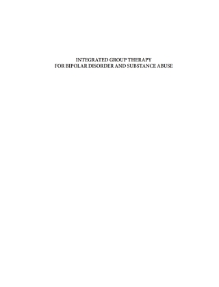 Cover image: Integrated Group Therapy for Bipolar Disorder and Substance Abuse 9781609180607