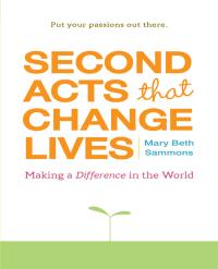 Cover image: Second Acts That Change Lives 9781573243681