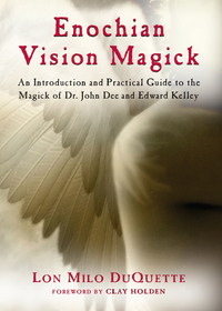 Omslagafbeelding: Enochian Vision Magick 2nd edition 9781578633821