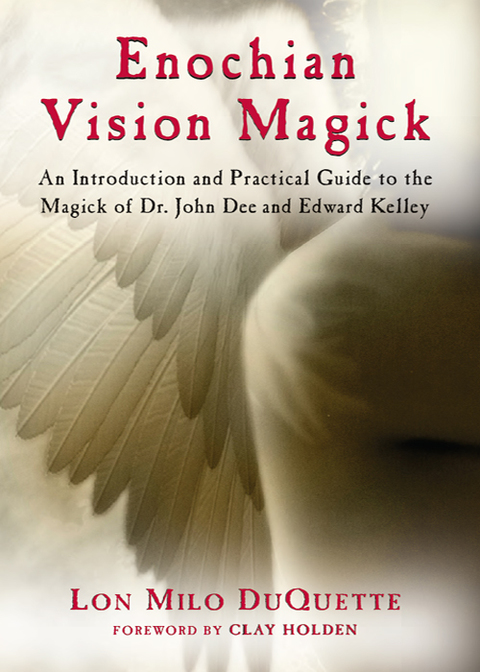 Enochian Vision Magick: A Practical Guide to the Magick of Dr. John Dee and Edward Kelley, 2nd  Edition - FULL INSTANT DOWNLOAD | PDF DOCX EPUB