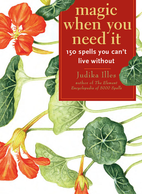 Magic When You Need It: 150 Spells You Can't Live Without - FULL INSTANT DOWNLOAD | PDF DOCX EPUB