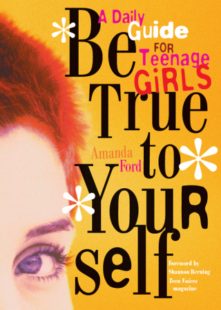 صورة الغلاف: Be True to Yourself 9781609250560