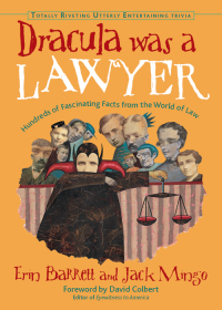 Cover image: Dracula Was a Lawyer 9781573247184