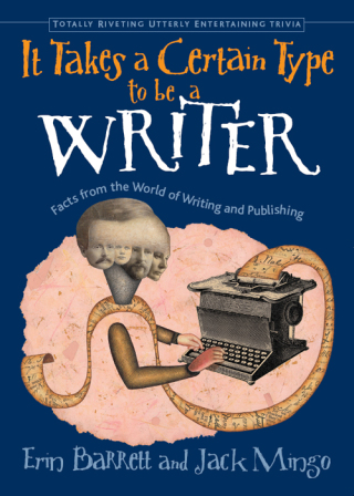 Cover image: It Takes a Certain Type to Be a Writer 9781573247221