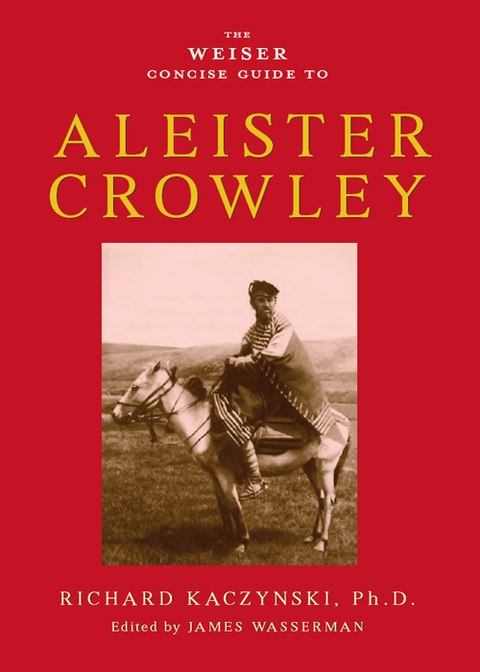 The Weiser Concise Guide to Aleister Crowley - FULL INSTANT DOWNLOAD | PDF DOCX EPUB