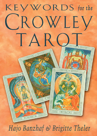 Titelbild: Keywords for the Crowley Tarot 9781578631735