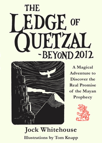 Omslagafbeelding: The Ledge of Quetzal, Beyond 2012 9781578634590
