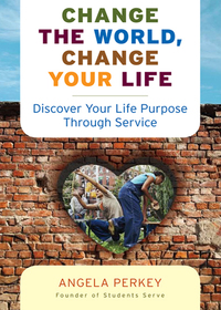 Imagen de portada: Change the World, Change Your Life 9781573244633