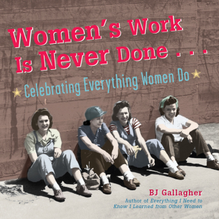 Cover image: Women's Work Is Never Done 9781573242660