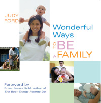 Imagen de portada: Wonderful Ways to Be a Family 9781573242950