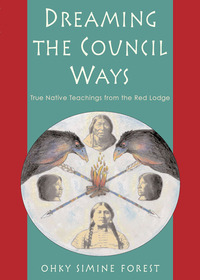 Cover image: Dreaming of the Council Ways 9781578631322