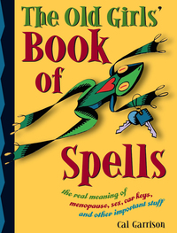 Cover image: The Old Girl's Book of Spells 9781590030189