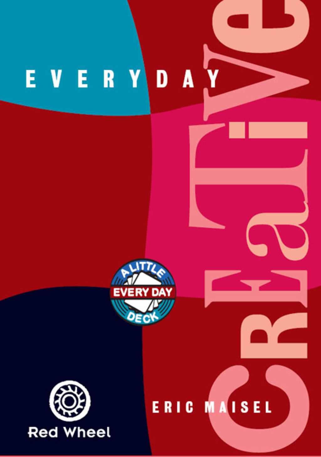 Everyday Creative 30 Way to Wake Up Your Inner Artist
