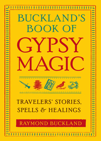 Omslagafbeelding: Buckland's Book of Gypsy Magic 9781578634675