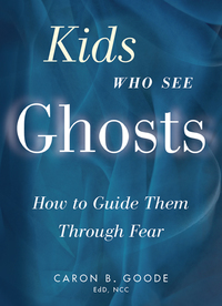 Omslagafbeelding: Kids Who See Ghosts 9781578634729