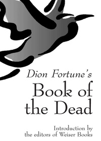 Omslagafbeelding: Dion Fortune's Book of the Dead 9781578633364