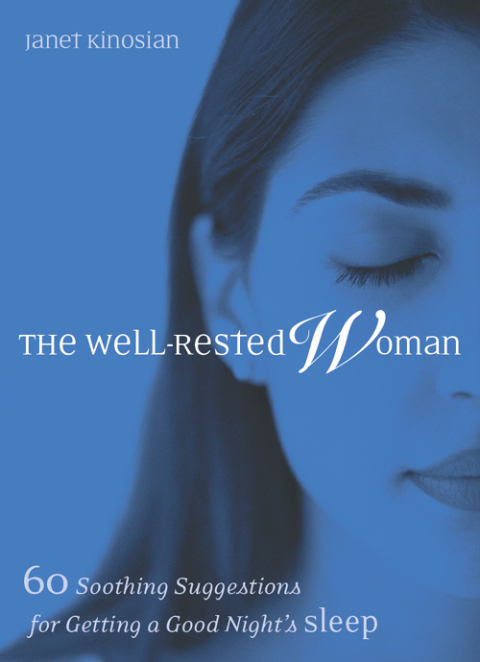 The Well-Rested Woman: 60 Soothing Suggestions for Getting a Good Night's Sleep - FULL INSTANT DOWNLOAD | PDF DOCX EPUB