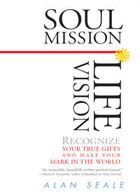 Titelbild: Soul Mission, Life Vision 9781590030134