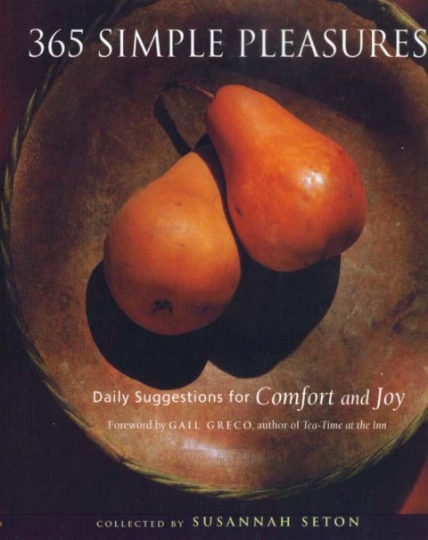365 Simple Pleasures : Daily Suggestions for Comfort and Joy - FULL INSTANT DOWNLOAD | PDF DOCX EPUB