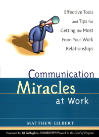Imagen de portada: Communication Miracles at Work 9781573248020