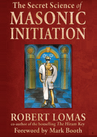Cover image: The Secret Science of Masonic Initiation 9781578634903