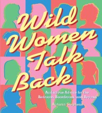 صورة الغلاف: Wild Women Talk Back 9781573249676